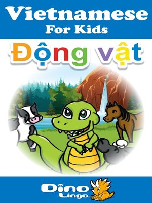 cover image of Vietnamese for kids - Animals storybook
